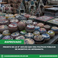 Projeto de Lei que Cria Políticas Públicas de Incentivo ao Artesanato é aprovado